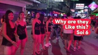 Soi 6 Pattaya, Why are they like this? !!!! January 2024